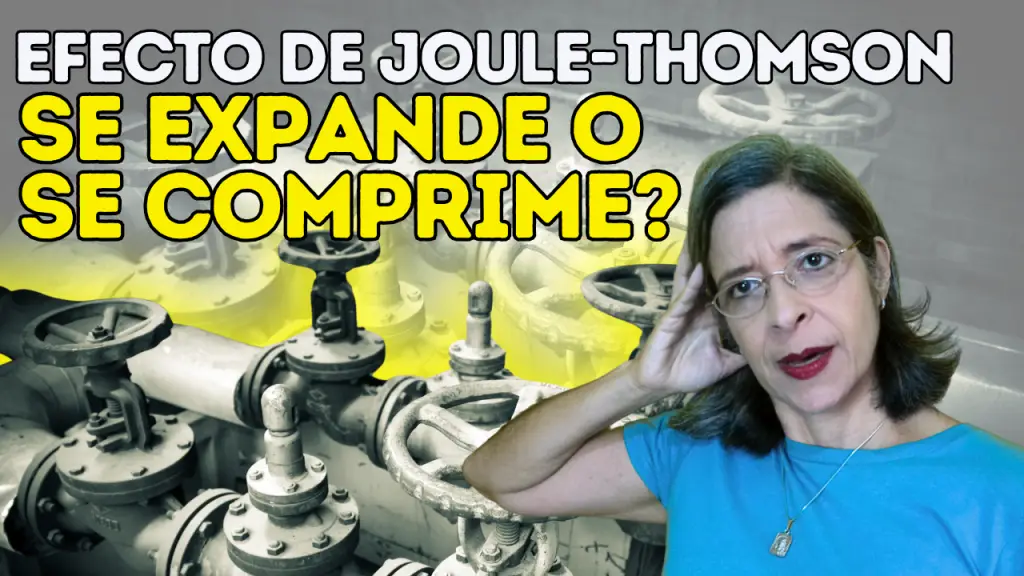 Efecto de Joule-Thomson: se expande o se comprime