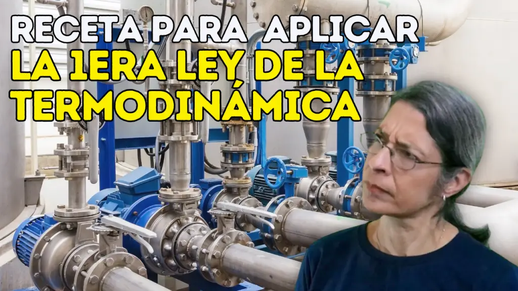 Receta para aplicar la primera ley de la termodinámica